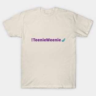 TeenieWeenie T-Shirt